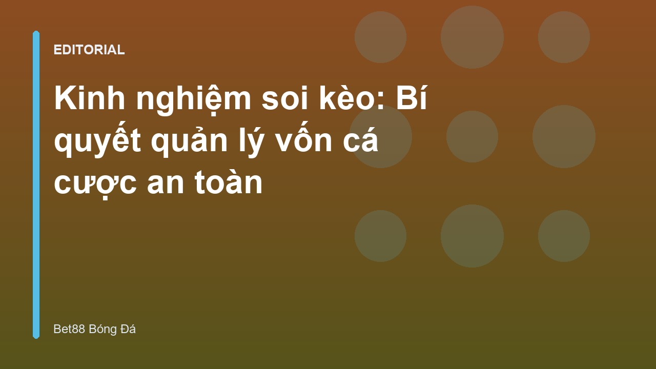 Biểu đồ quản lý vốn cá cược bóng đá an toàn
